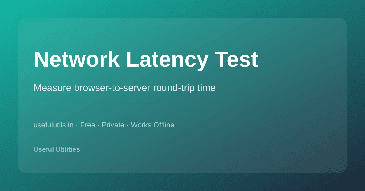 Network Latency Test — measure browser to server round-trip time online