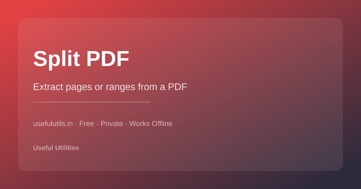 Split PDF — extract pages or ranges from PDF online